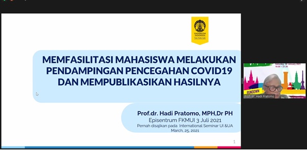 Seminar Online FKM UI Seri 30, Mengatasi Tantangan COVID-19 di Indonesia: Pendekatan Epidemiologis