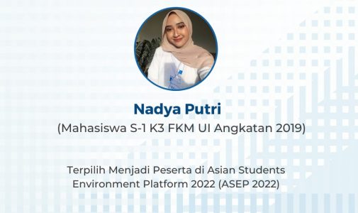 Mahasiswa FKM UI Terpilih Berpartisipasi di Asian Students Environment Platform 2022