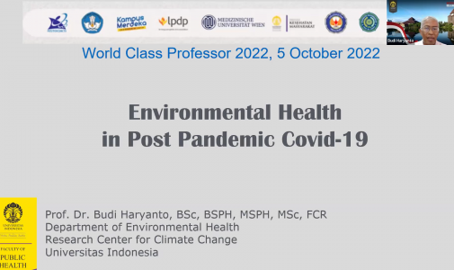 Guest Lecture World Class Professor 2022: Environmental and Public Health Insight Post-Pandemic
